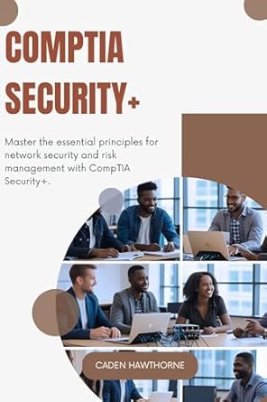 comptia network+ gain foundational networking skills and prepare for the comptia network+ certification 1st