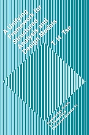 a unifying framework for structured analysis and design models an approach using initial algebra semantics