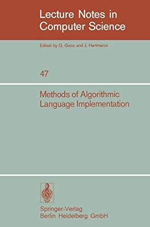 methods of algorithmic language implementation 1st edition a ershov ,c h a koster 3540080651, 978-3540080657
