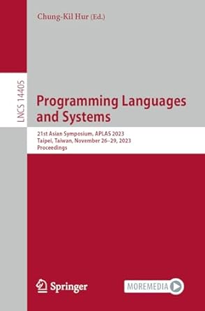 programming languages and systems 21st asian symposium aplas 2023 taipei taiwan november 26 29 2023