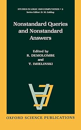 nonstandard queries and nonstandard answers 1st edition r demolombe ,t imielinski 0198538529, 978-0198538523