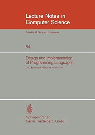design and implementation of programming languages proceedings of a dod sponsored workshop ithaca october