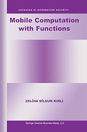 mobile computation with functions 1st edition zeliha dilsun kirli b001k8xb9s, 978-1461510079