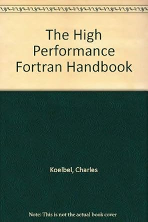 the high performance fortran handbook 1st edition charles h koelbel ,david b loveman 0262111853,