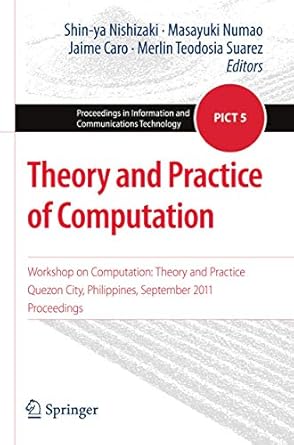 theory and practice of computation workshop on computation theory and practice quezon city philippines