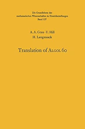 handbook for automatic computation volume i part b 1st edition albert a grau ,u hill ,h langmaack ,friedrich