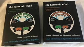 the harmonic mind from neural computation to optimality theoretic grammar 1st edition paul smolensky