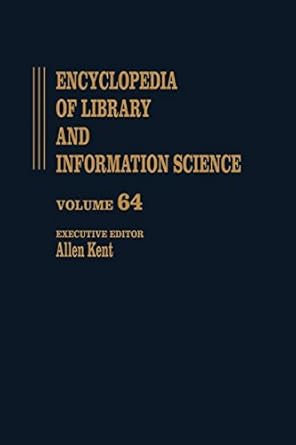encyclopedia of library and information science volume 64 supplement 27 access versus ownership to word