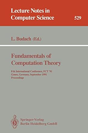 fundamentals of computation theory 8th international conference fct 91 gosen germany september 9 13 1991