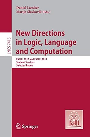 new directions in logic language and computation esslli 2010 and esslli 2011 student sessions selected papers