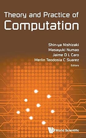 theory and practice of computation proceedings of workshop on computation theory and practice wctp2016 1st