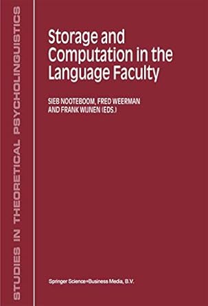 storage and computation in the language faculty 1st edition arthur keown ,john martin ,william petty ,david