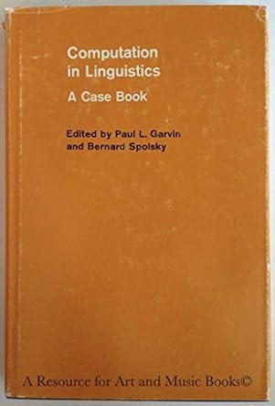 computation in linguistics 1st edition p garvin 8989473691, 978-8989473695