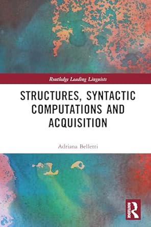 structures syntactic computations and acquisition 1st edition adriana belletti b001iu2s1u, 978-1000930252