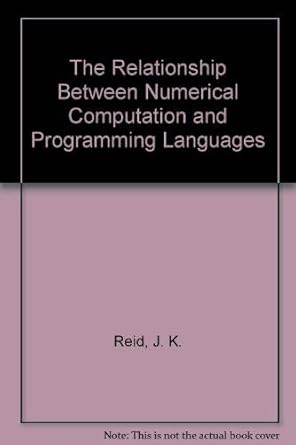 the relationship between numerical computation and programming languages 1st edition j k reid 044486377x,