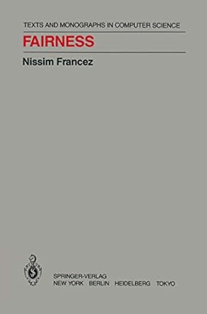 fairness 1st edition nissim francez 0387962352, 978-0387962351