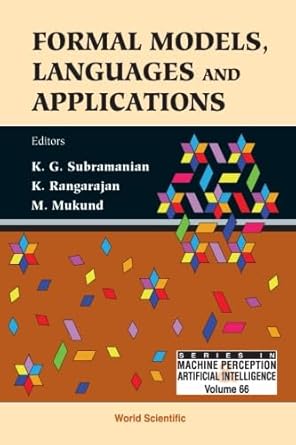 formal models languages and applications 1st edition k rangarajanmadhavan mukundk g subramanian b00t7f6trc