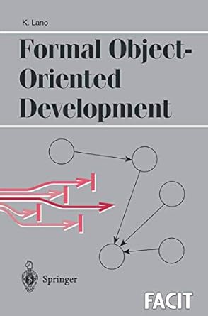 formal object oriented development 1st edition kevin lano 3540199780, 978-3540199786