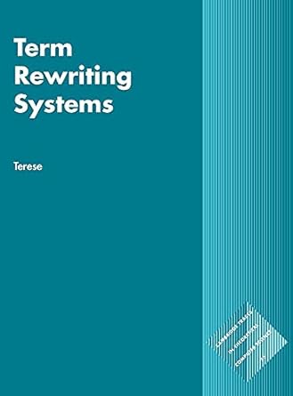 term rewriting systems 1st edition terese 0521391156, 978-0521391153