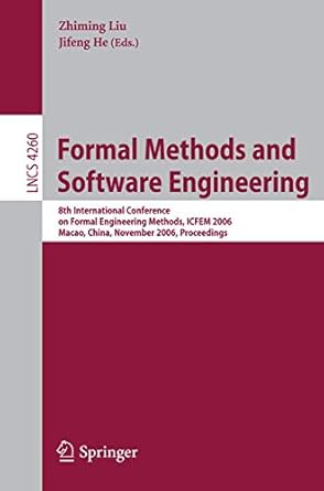 formal methods and software engineering 8th international conference on formal engineering methods icfem 2006