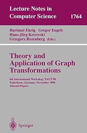 theory and application of graph transformations 6th international workshop tagt98 paderborn germany november