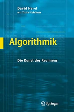 algorithmik die kunst des rechnens 1st edition david harel ,yishai feldman ,micaela krieger 3540243429,