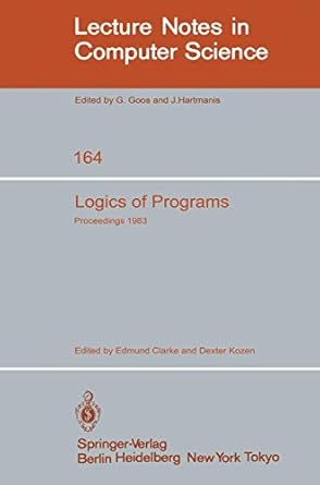 logics of programs workshop carnegie mellon university pittsburgh pa june 6 8 1983 1st edition e clarke ,d