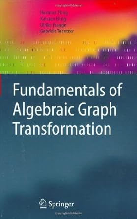 fundamentals of algebraic graph transformation 1st edition hartmut ehrig ,karsten ehrig ,ulrike prange