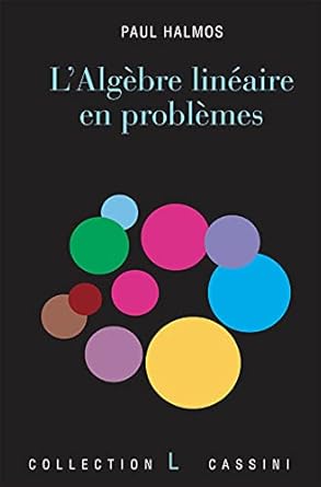 lalgebre lineaire en problemes 1st edition paul halmos 2842250893, 978-2842250898