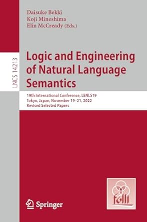 logic and engineering of natural language semantics 19th international conference lenls19 tokyo japan