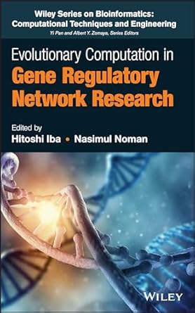 evolutionary computation in gene regulatory network research 1st edition hitoshi iba ,nasimul noman ,yi pan