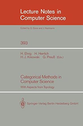 categorical methods in computer science with aspects from topology 1st edition hartmut ehrig ,horst herrlich