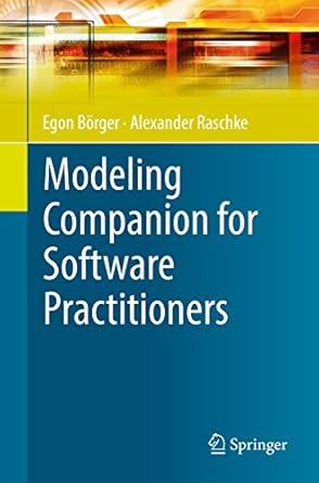 modeling companion for software practitioners 1st edition egon borger ,alexander raschke b07bvbqm46,