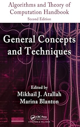 algorithms and theory of computation handbook volume 1 general concepts and techniques 1st edition mikhail j