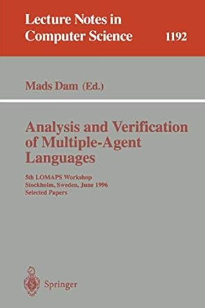 analysis and verification of multiple agent languages 5th lomaps workshop stockholm sweden june 24 26 1996