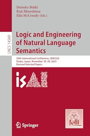 logic and engineering of natural language semantics 20th international conference lenls20 osaka japan