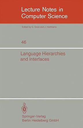 language hierarchies and interfaces international summer school 1st edition f l bauer ,k samelson 3540079947,