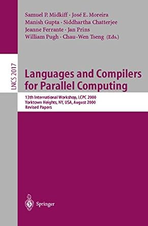languages and compilers for parallel computing 13th international workshop lcpc 2000 yorktown heights ny usa