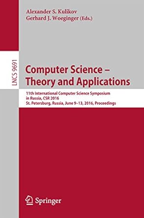 computer science theory and applications 11th international computer science symposium in russia csr 2016 st