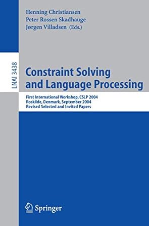 constraint solving and language processing first international workshop cslp 2004 roskilde denmark september