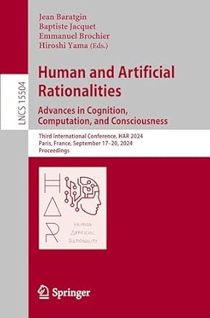 human and artificial rationalities advances in cognition computation and consciousness third international