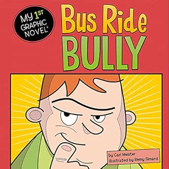 bus ride bully 1st edition cari meister ,anonymous ,remy simard ,capstone publishers, inc b09wbhvm8v