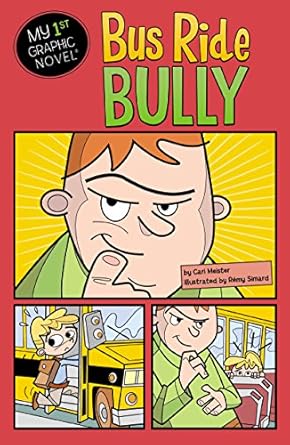 bus ride bully 1st edition cari meister ,remy simard b00o33tpxs, 978-1496504135