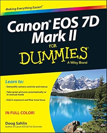 canon eos 7d mark ii for dummies 1st edition doug sahlin 1118722906, 978-1118722909