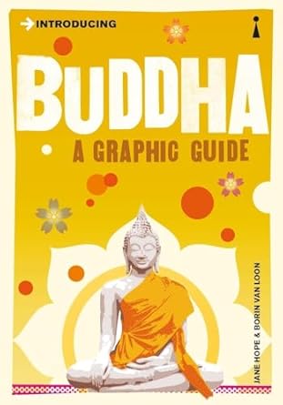introducing buddha a graphic guide 1st edition borin van loon ,jane hope 1848310110, 978-1848310117