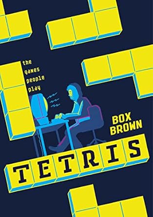 tetris the games people play 1st edition brian box brown 162672315x, 978-1626723153