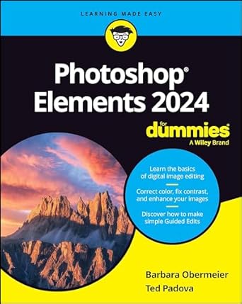 photoshop elements 2024 for dummies 1st edition barbara obermeier ,ted padova 1394219598, 978-1394219599