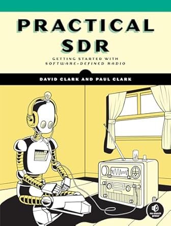 practical sdr getting started with software defined radio 1st edition david clark ,paul clark 1718502540,