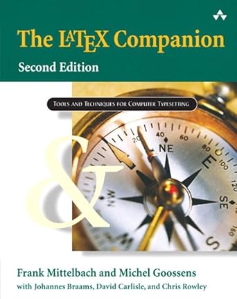 the latex companion 1st edition frank mittelbach ,michel goossens ,johannes braams ,david carlisle ,chris
