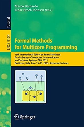 formal methods for multicore programming 15th international school on formal methods for the design of